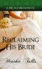 [DiCarlo Brides 03] • Reclaiming his Bride